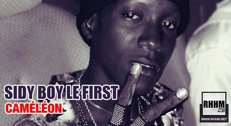 SIDY BOY LE FIRST - CAMÉLÉON (2018)