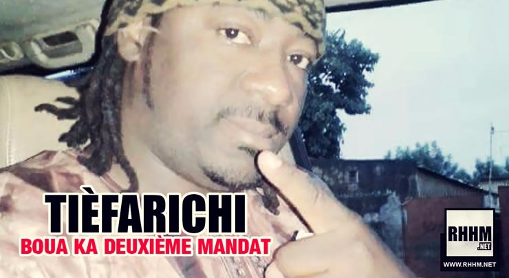 TIÈFARICHI - BOUA KA DEUXIÈME MANDAT (2018)