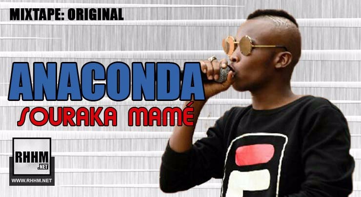 ANACONDA - SOURAKA MAMÉ (2018)
