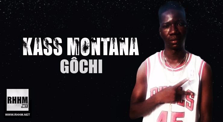 KASS MONTANA - GÔCHI (2018)