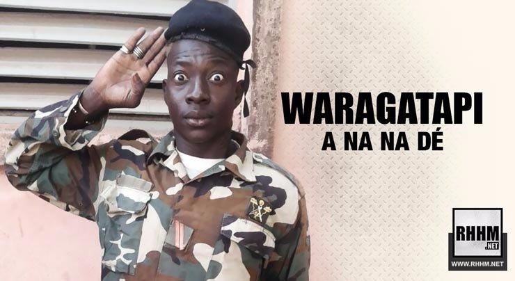 WARAGATAPI - A NA NA DÉ (2018)