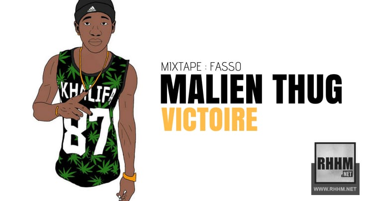 MALIEN THUG - VICTOIRE (2018)