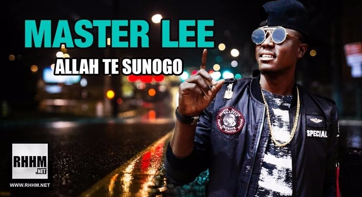 MASTER LEE - ALLAH TE SUNOGO (2018)
