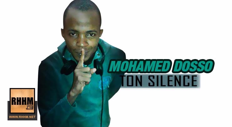 MOHAMED DOSSO - TON SILENCE (2018)