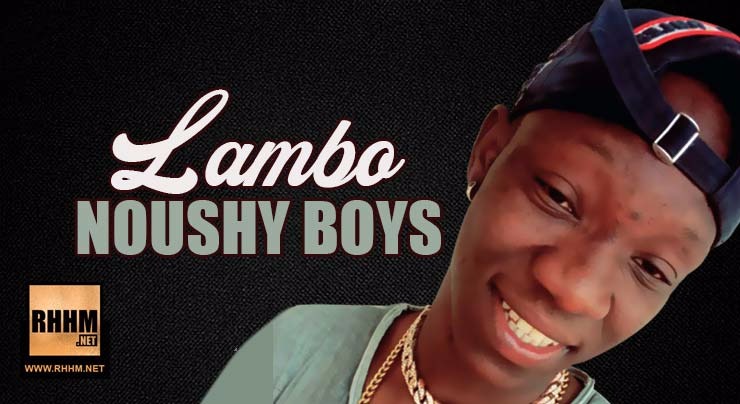 NOUSHY BOY - LAMBO (2018)