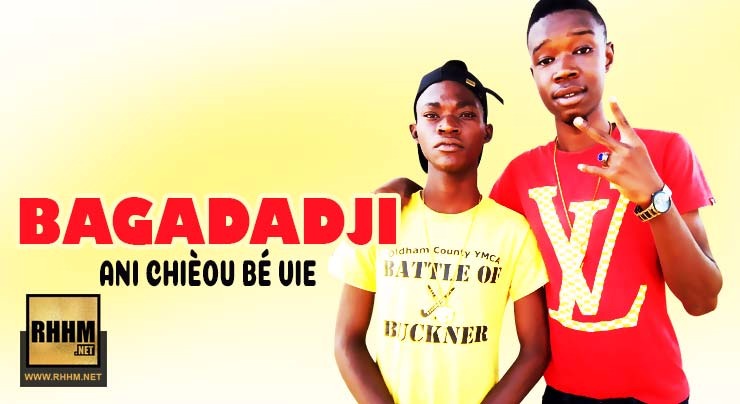 BAGADADJI - ANI CHIÈOU BÉ VIE (2018)