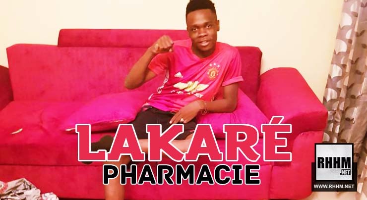 LAKARÉ - PHARMACIE (2018)