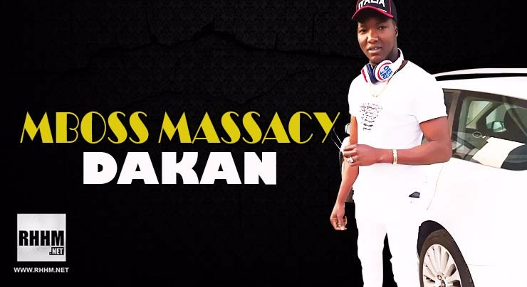MBOSS MASSACY - DAKAN (2018)