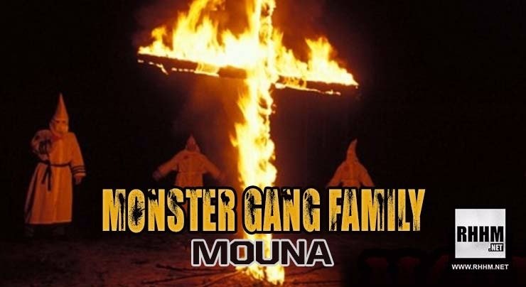 MONSTER GANG FAMILY - MOUNA (2018)