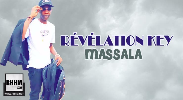 RÉVÉLATION KEY - MASSALA (2018)