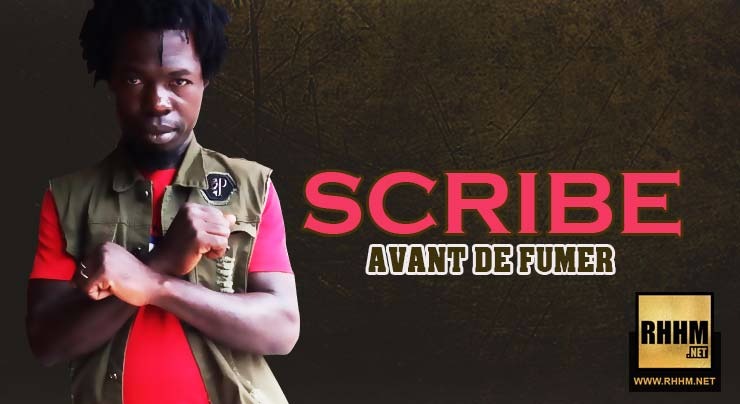 SCRIBE - AVANT DE FUMER (2018)