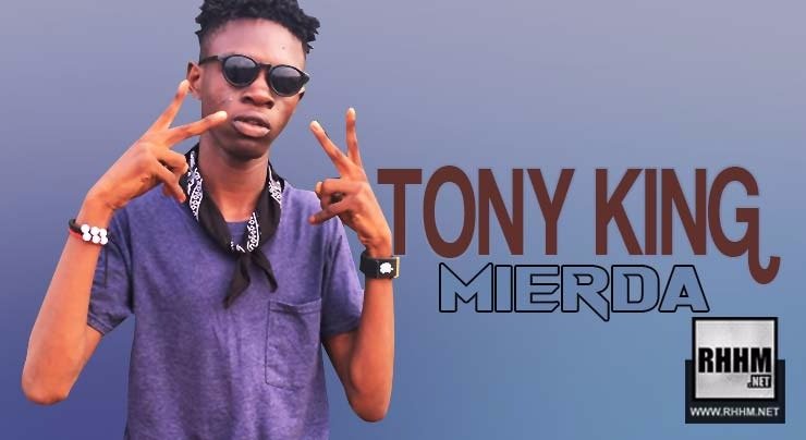 TONY KING - MIERDA (2018)