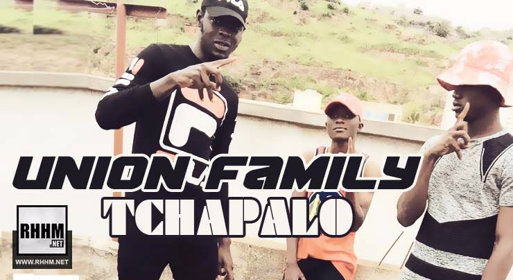 UNION FAMILY - TCHAPALO (2018)