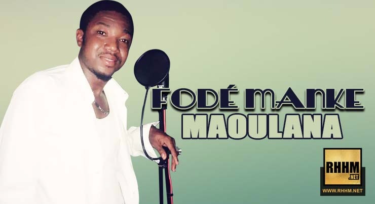 FODÉ MANKE - MAOULANA (2018)