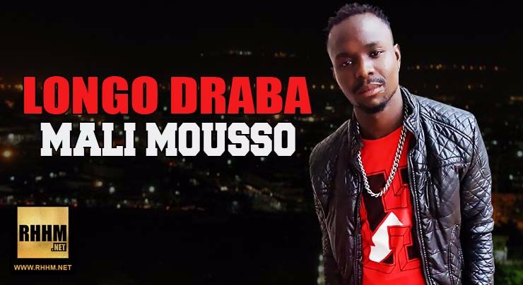 LONGO DRABA - MALI MOUSSO (2018)
