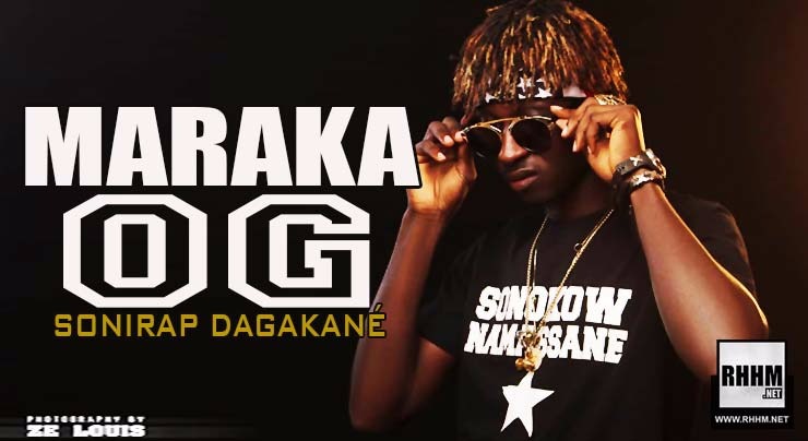MARAKA OG - SONIRAP DAGAKANÈ (2018)