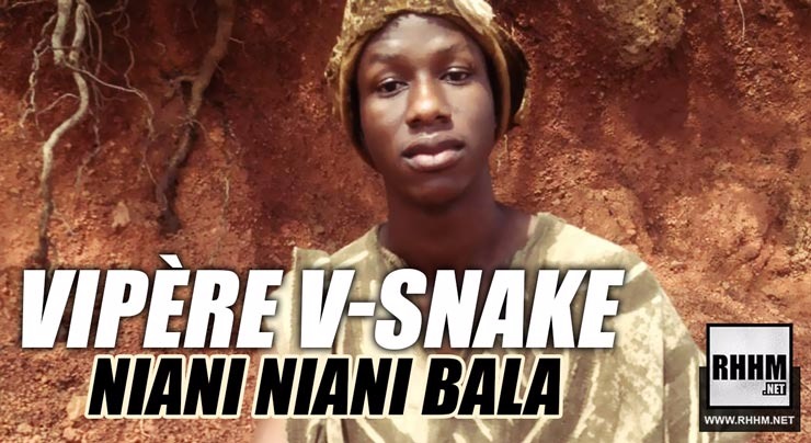 VIPÈRE V-SNAKE - NIANI NIANI BALA (2018)