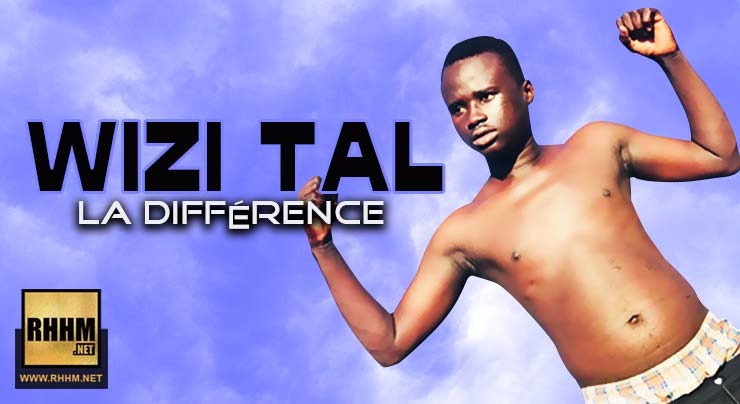 WIZI TAL - LA DIFFÉRENCE (2018)