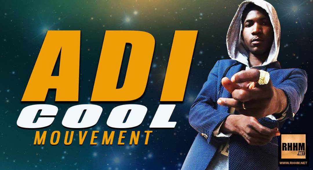 ADI COOL - MOUVEMENT (2018)