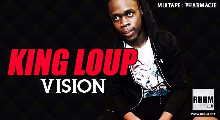 KING LOUP - VISION (2018)