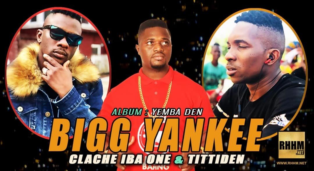 BIG YANKEE - CLACHE IBA ONE et TITIDEN (2018)
