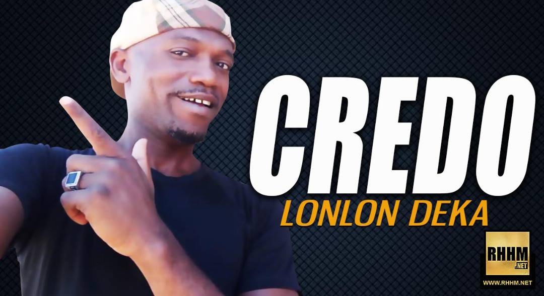 CREDO - LONLON DEKA (2018)
