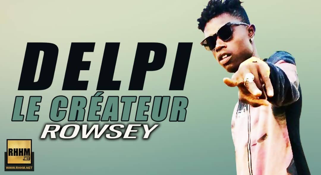DELPI LE CRÉATEUR - ROWSEY (2018)
