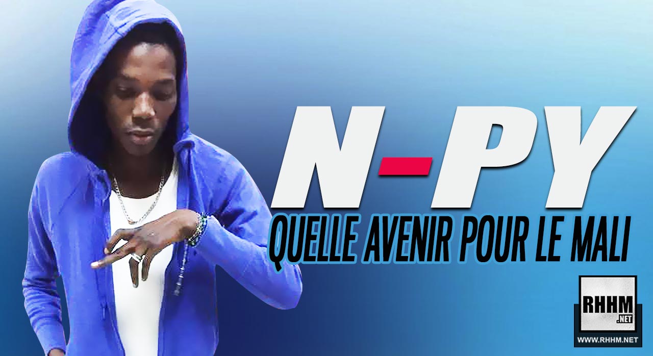N-PY - QUELLE AVENIR POUR LE MALI (2018)