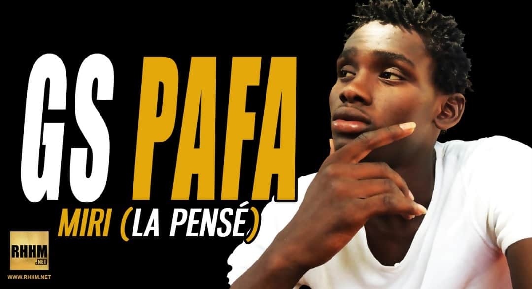 GS PAFA - MIRI (LA PENSÉ) (2018)