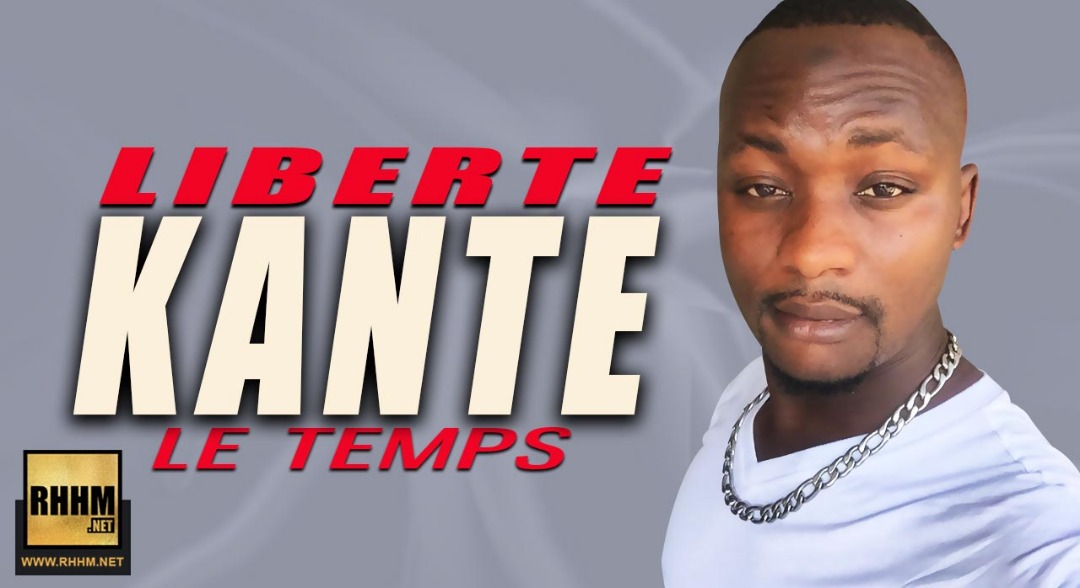 LIBERTE KANTE - LE TEMPS (2018)