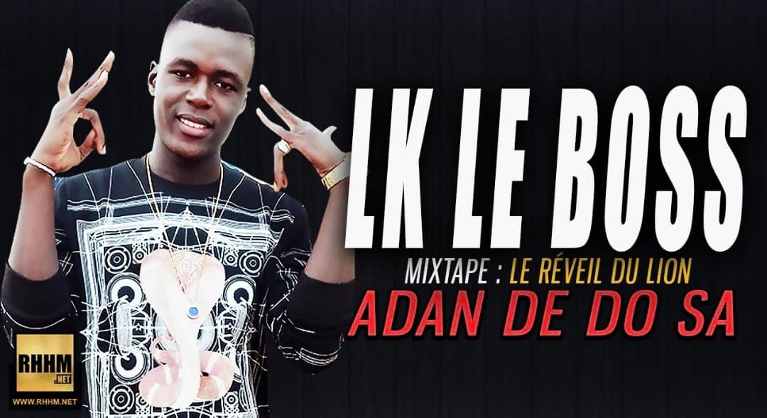 LK LE BOSS - ADAN DE DO SA (2018)