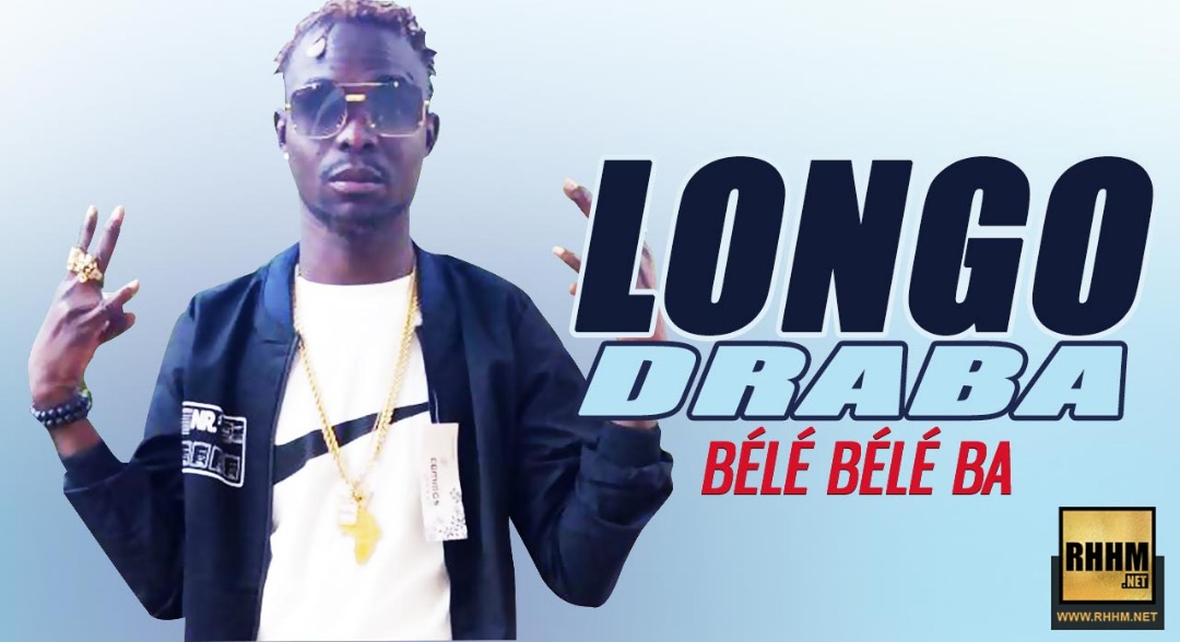 LONGO DRABA - BÉLÉ BÉLÉ BA (2018)