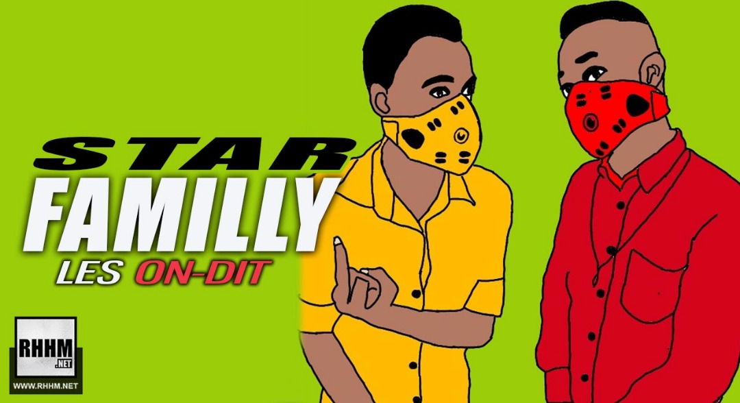 STAR FAMILLY - LES ONT DIT (2018)