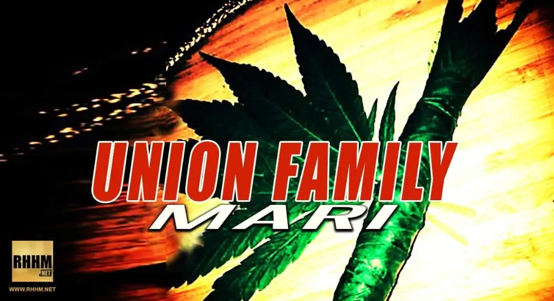 UNION FAMILY - MARI (2018)