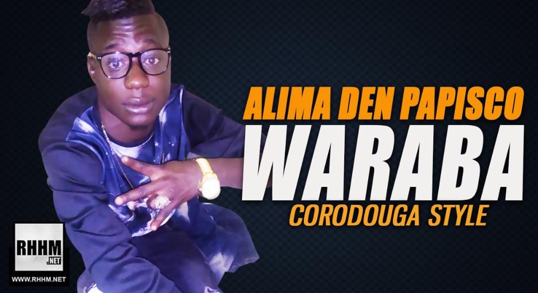 ALIMA DEN PAPISCO WARABA - CORODOUGA STYLE (2019)