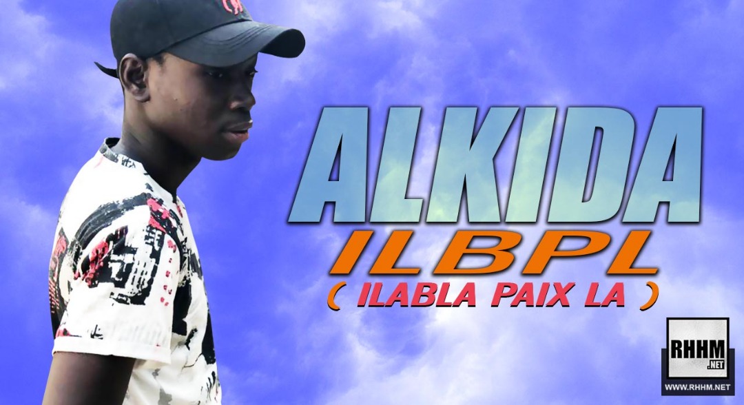 ALKIDA - ILBPL (I LABLA PAIX LA) (2019)