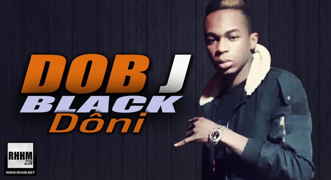 DOB J BLACK - DÔNI (2019)