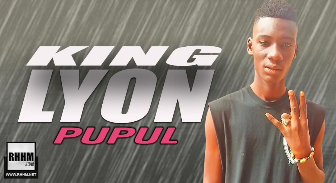 KING LYON - PUPUL (2018)