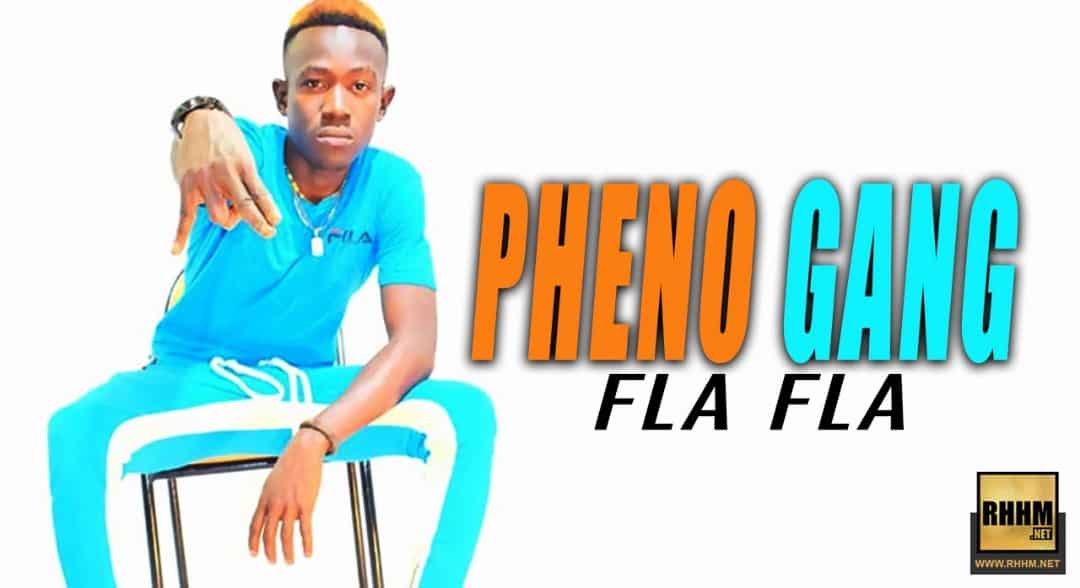 PHENO GANG - FLA FLA (2019)