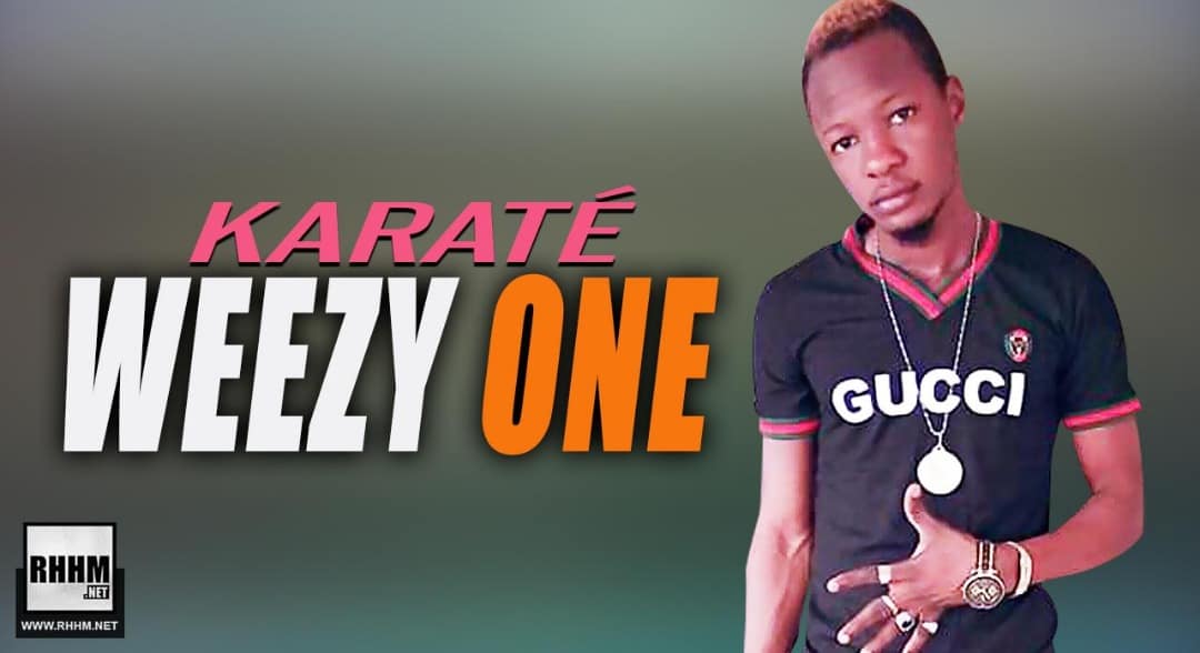 WEEZY ONE - KARATÉ (2019)