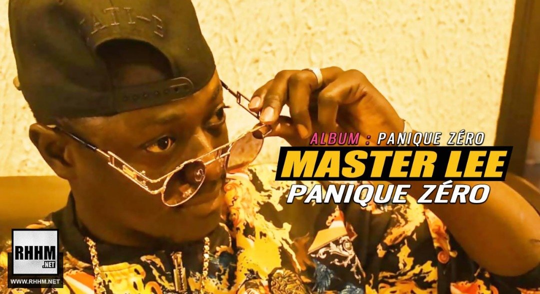 MASTER LEE - PANIQUE ZÉRO (2019)
