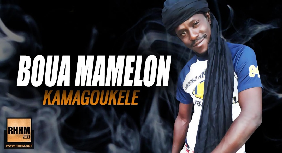 BOUA MAMELON - KAMAGOUKELE (2019)