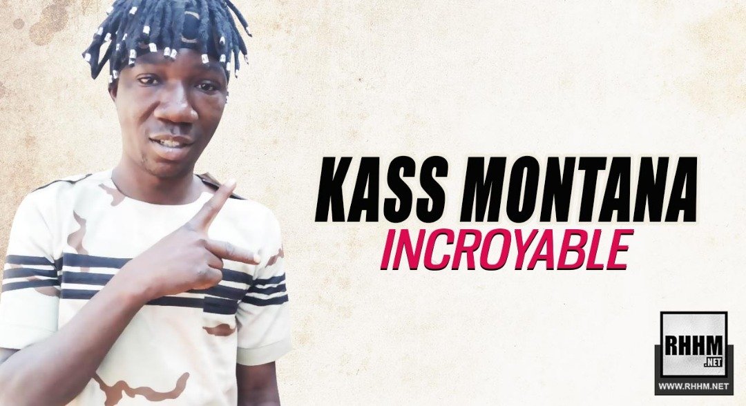 KASS MONTANA - INCROYABLE (2019)