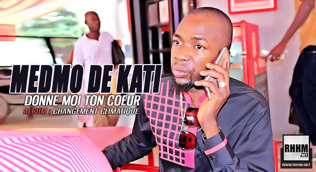 MEDMO DE KATI - DONNE MOI TON COEUR (2019)