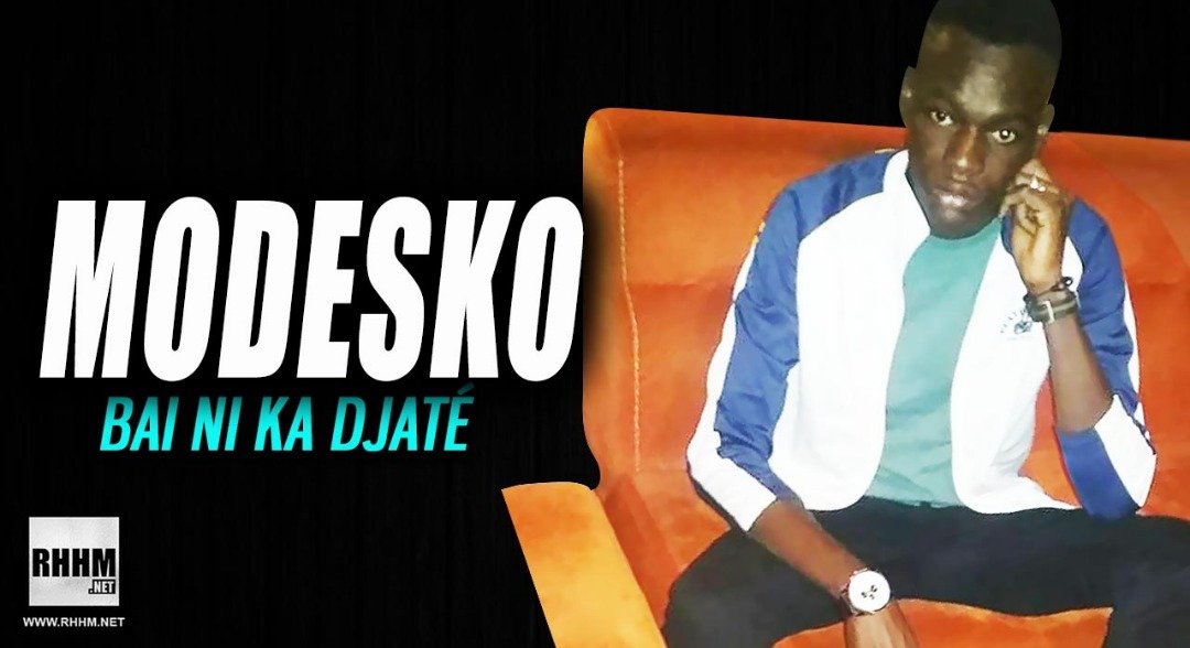 MODESKO - BAI NI KA DJATÉ (2019)