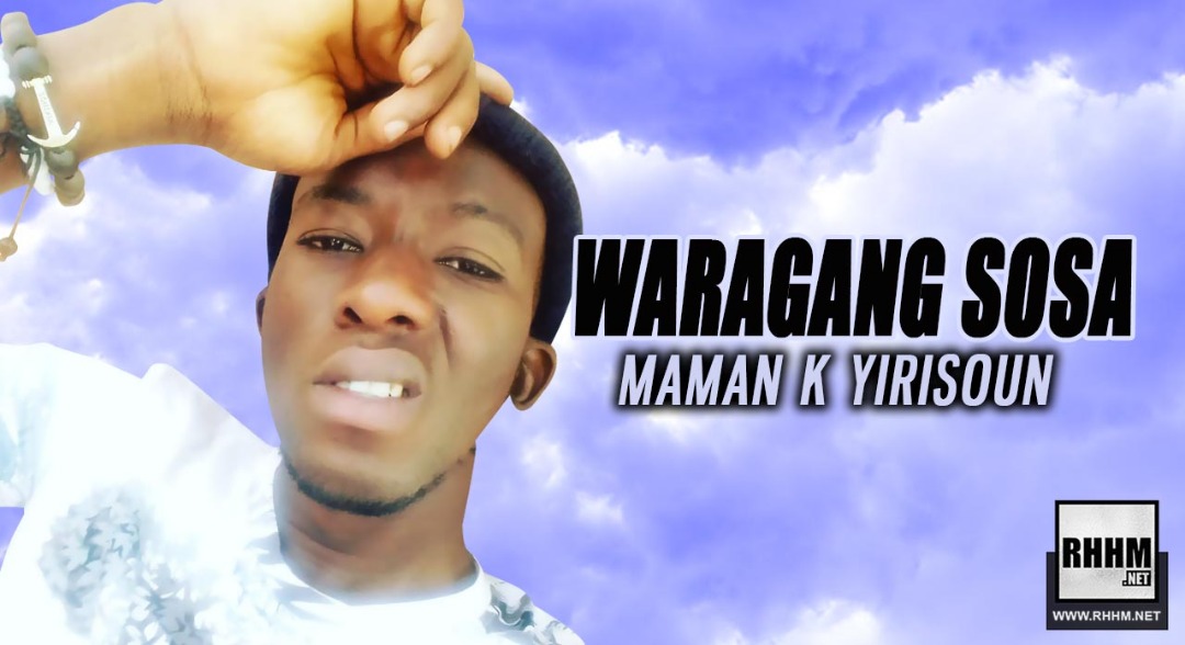 WARAGANG SOSA - MAMAN K YIRISOUN (2019)