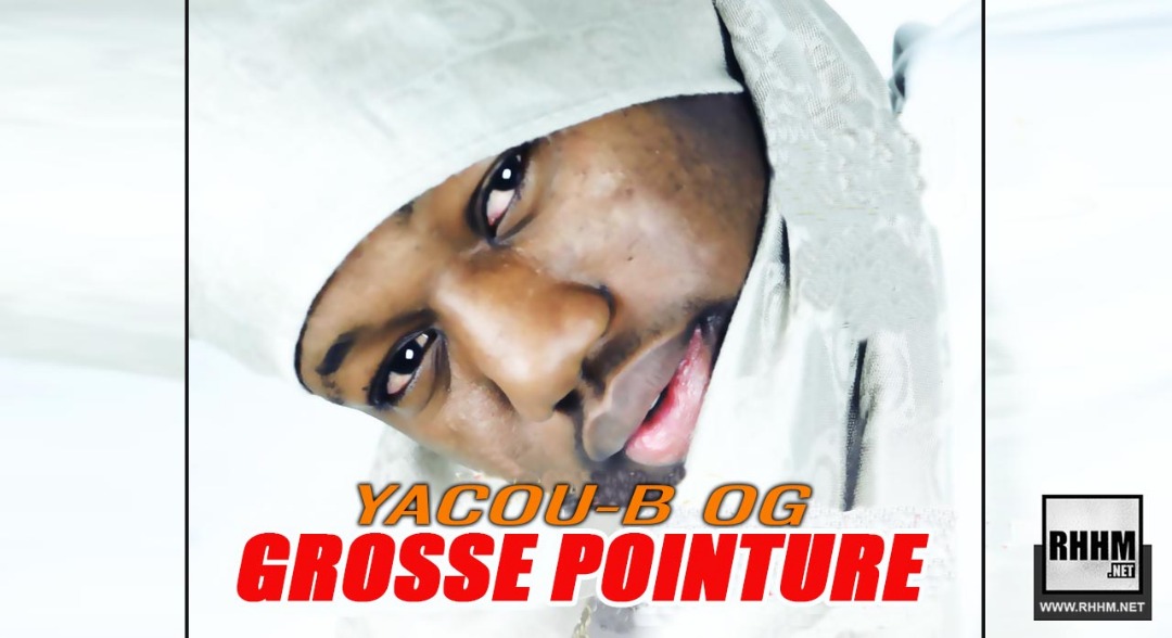 YACOU-B OG - GROSSE POINTURE (2019)