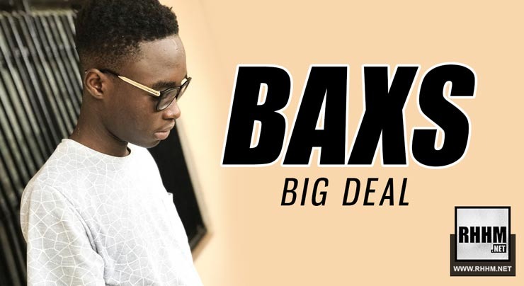 BAXS - BIG DEAL (2019)