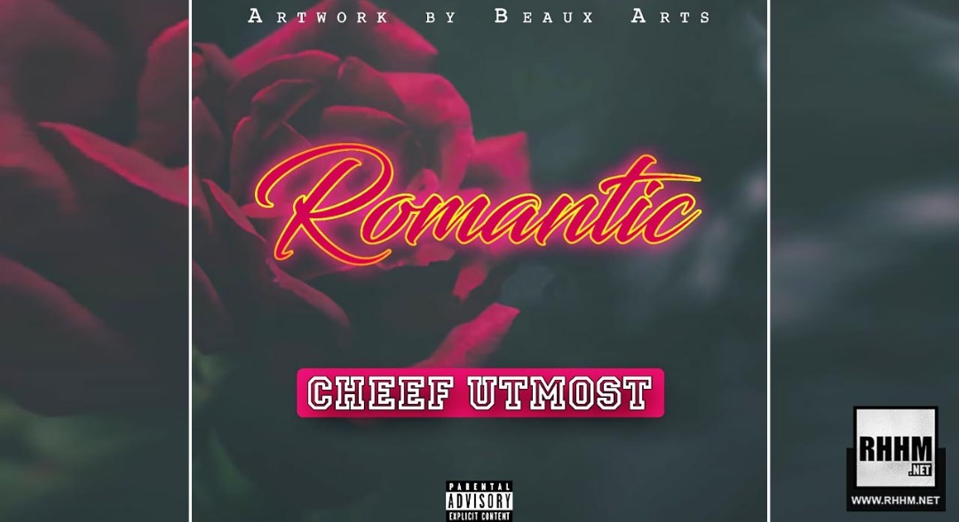 CHEEF UTMOST - ROMANTIC (2019)