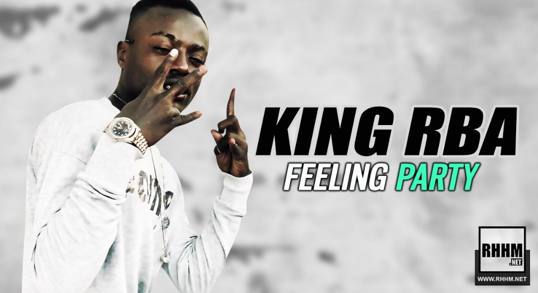 KING RBA - FEELING PARTY (2019)